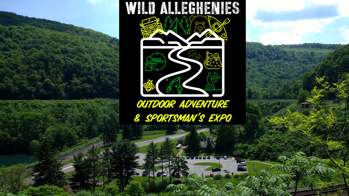 Wild Alleghenies Outdoor Adventure Sportsmans Expo